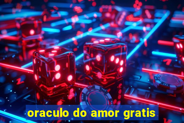 oraculo do amor gratis